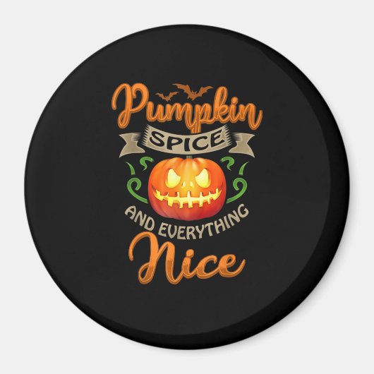 Pumpkin Gewürz Alles Nette Joke Funny Halloween Magnet (Vorne)