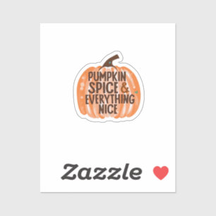 Pumpkin Gewürz & Alles Nette Slogan & Quo Aufkleber