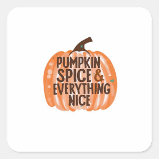 Pumpkin Gewürz & Alles Nette Slogan & Quo Quadratischer Aufkleber