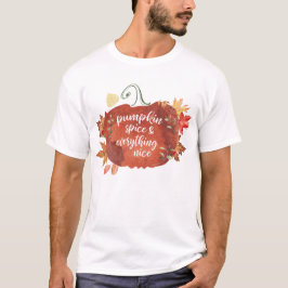Pumpkin Gewürz & Alles Nizza Erntedank T-Shirt