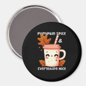 Pumpkin Gewürz & Alles Nizza Funny Essential Magnet (Vorderseite/Rückseite)
