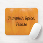 Pumpkin-Gewürz bitte Mousepad (Mit Mouse)