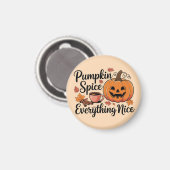 "Pumpkin Gewürz & Everything Nice" Autumn Grafik Magnet (Vorderseite/Rückseite)