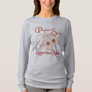 Pumpkin Gewürz & Everything Nice Fall Sweatshirt T-Shirt