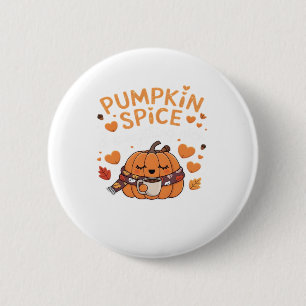 Pumpkin Gewürz & Everything Nice - Fall Vibes Art Button