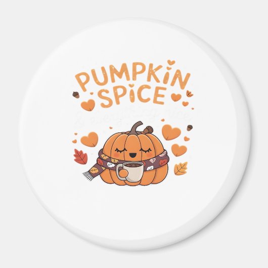 Pumpkin Gewürz & Everything Nice - Fall Vibes Art Magnet (Vorne)
