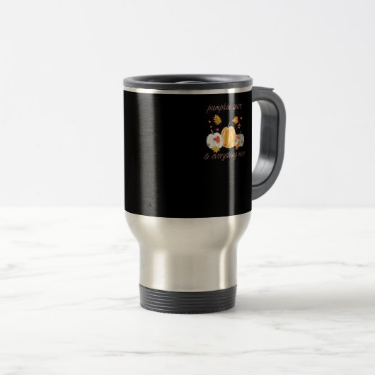 Pumpkin Gewürz & Everything Nice Meme Slogan Reisebecher (VorderseiteRechts)