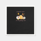 Pumpkin Gewürz & Everything Nice Meme Slogan Serviette (Vorderseite)