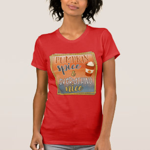 Pumpkin Gewürz & Everything Nice Red T Shirt