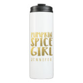 Pumpkin Gewürz Girl Individuelle Name Thermal Tumb Thermosbecher (Vorderseite)