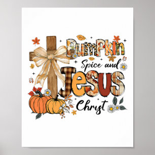 Pumpkin Gewürz Jesus Christ Funny Fall Erntedank Poster