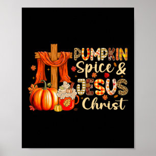 Pumpkin Gewürz Jesus Christus Erntedank Herbstfall Poster