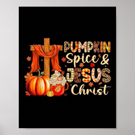 Pumpkin Gewürz Jesus Christus Erntedank Herbstfall Poster (Vorne)
