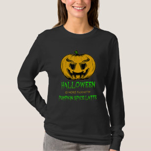 Pumpkin Gewürz Latte Kaffee Mugs Halloween Jack O  T-Shirt