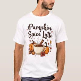 🎃 Pumpkin Gewürz Latte Lover T - Shirt: T-Shirt