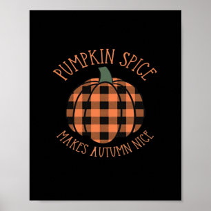 Pumpkin Gewürz macht Autumn Nice Kariert Pumpkin E Poster