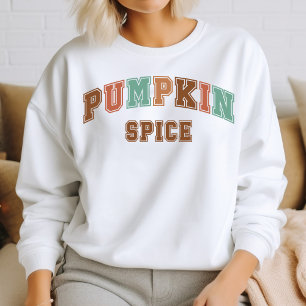 Pumpkin Gewürz Trendy Fall Varsity Sweatshirt