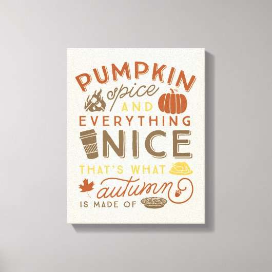 Pumpkin Gewürz Typografische Herbstkunst Leinwanddruck (Vorderseite)