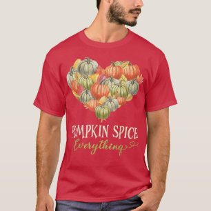 Pumpkin Gewürz und alles Gute Liebe Herzlichen Dan T-Shirt