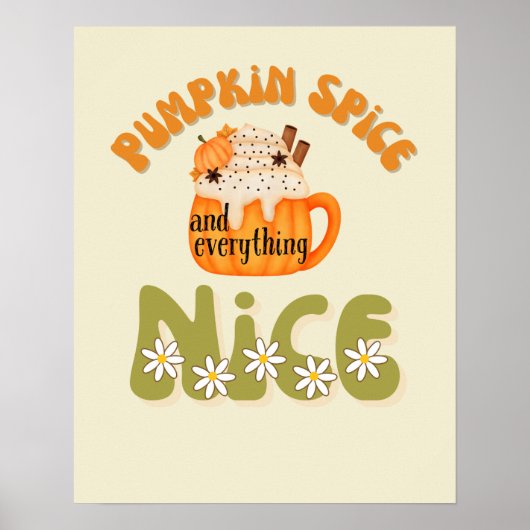 Pumpkin Gewürz und alles Nizza Dekor Poster (Vorne)