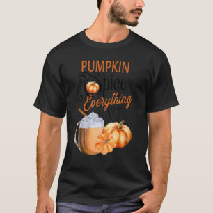 Pumpkin Gewürz und alles Nizza Fall Frauen Mädchen T-Shirt