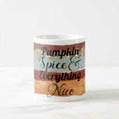 Pumpkin Gewürz und alles Nizza Fall Kaffeetasse (Mittel)