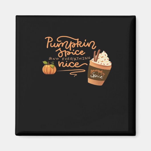 Pumpkin Gewürz und alles Nizza Fall Kunst mit PL Magnet (Vorne)