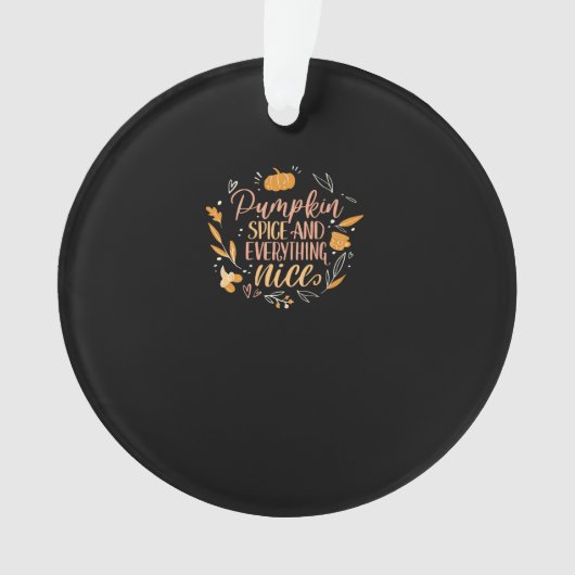 Pumpkin Gewürz und alles Nizza Fall Meme auf Bac Ornament (Vorderseite)
