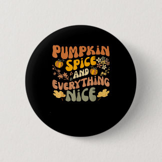 Pumpkin Gewürz und alles Nizza Fall Saison Herbst Button