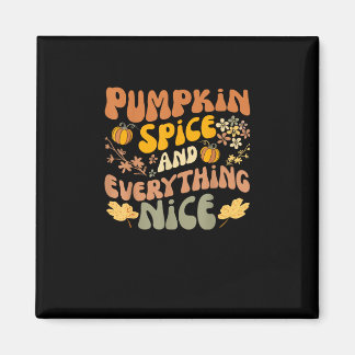 Pumpkin Gewürz und alles Nizza Fall Saison Herbst Magnet