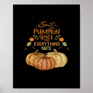 Pumpkin Gewürz und alles Nizza - Meme Herbst Qu Poster