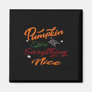 Pumpkin Gewürz und alles Nötige Slogan Magnet