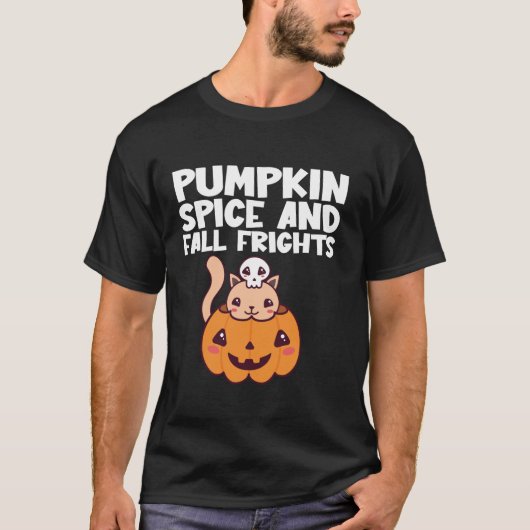 Pumpkin Gewürz und Fall Frights Design T Shirt (Vorderseite)