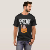 Pumpkin Gewürz und Fall Frights Design T Shirt (Vorne ganz)