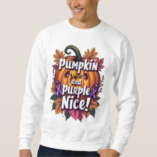 Pumpkin Gewürz und Lila Nice: Funny Fall Awarenes Sweatshirt