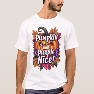 Pumpkin Gewürz und Lila Nice: Funny Fall Awarenes T-Shirt