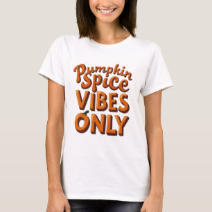 Pumpkin Gewürz Vibes only - Retro 70er Groovy T-Shirt