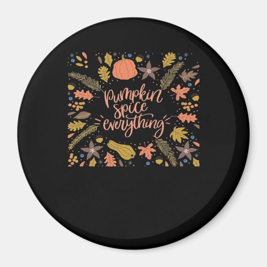 Pumpkin Gewürze alles Funny Design Magnet (Vorne)