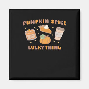 Pumpkin Gewürze alles Funny Herbst Magnet