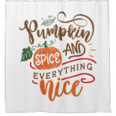 Pumpkin Gewürze & Alles Gute Fall Design Duschvorhang (Vorderseite)
