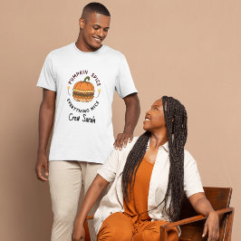 Pumpkin Gewürze Alles Nizza Fall Crew Squad T-Shirt