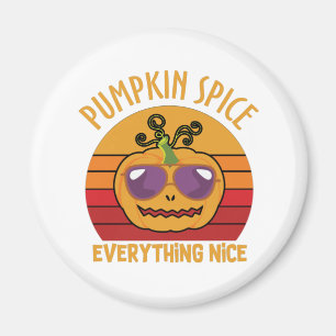 Pumpkin Gewürze alles schön - Halloween Magnet