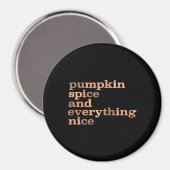 Pumpkin Gewürze und alles Nötige Schöne Herbst Magnet (Vorderseite/Rückseite)