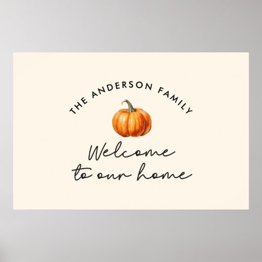 Pumpkin Herbst Willkommen in unserer Wohngestaltun Poster (Vorne)