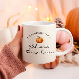 Pumpkin Herbst Willkommen in unserer Wohngestaltun Tasse