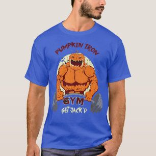 Pumpkin Iron Get Jakd Gym Pumpkin Halloween Nacht T-Shirt