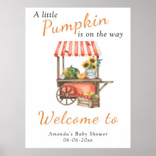 Pumpkin ist auf dem Weg Welcome Baby Dusche Poster