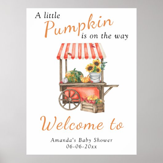 Pumpkin ist auf dem Weg Welcome Baby Dusche Poster (Vorne)