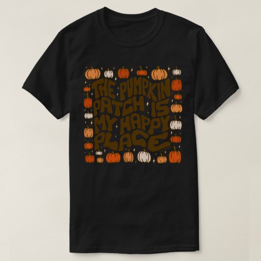 Pumpkin ist mein glücklicher Ort T-Shirt (Design vorne)
