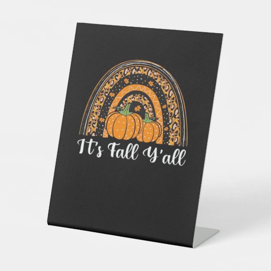 Pumpkin It's Fall Y’all Happy Fall Erntedank Sockelschild (Vorderseite)